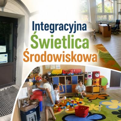 Integracyjna Świetlica Środowiskowa w ramach projektu
